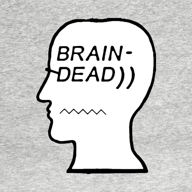 Brain Dead by kid772298